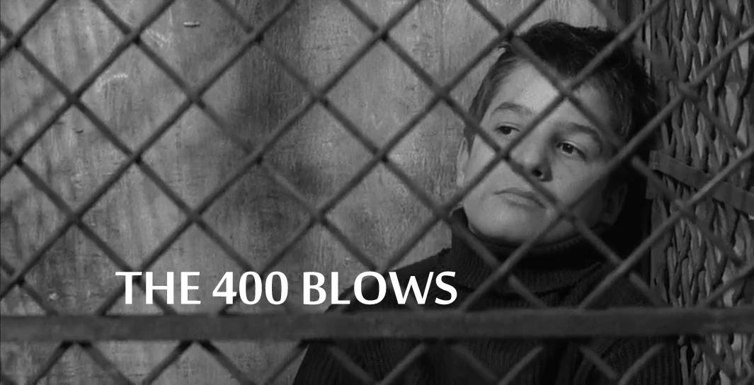 The 400 Blows [1959]: An unsentimental film about Adolescence