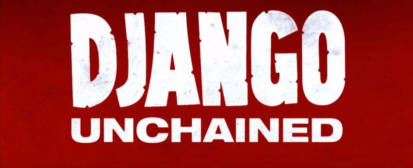 Quentin Tarantino films Ranked Django Unchained