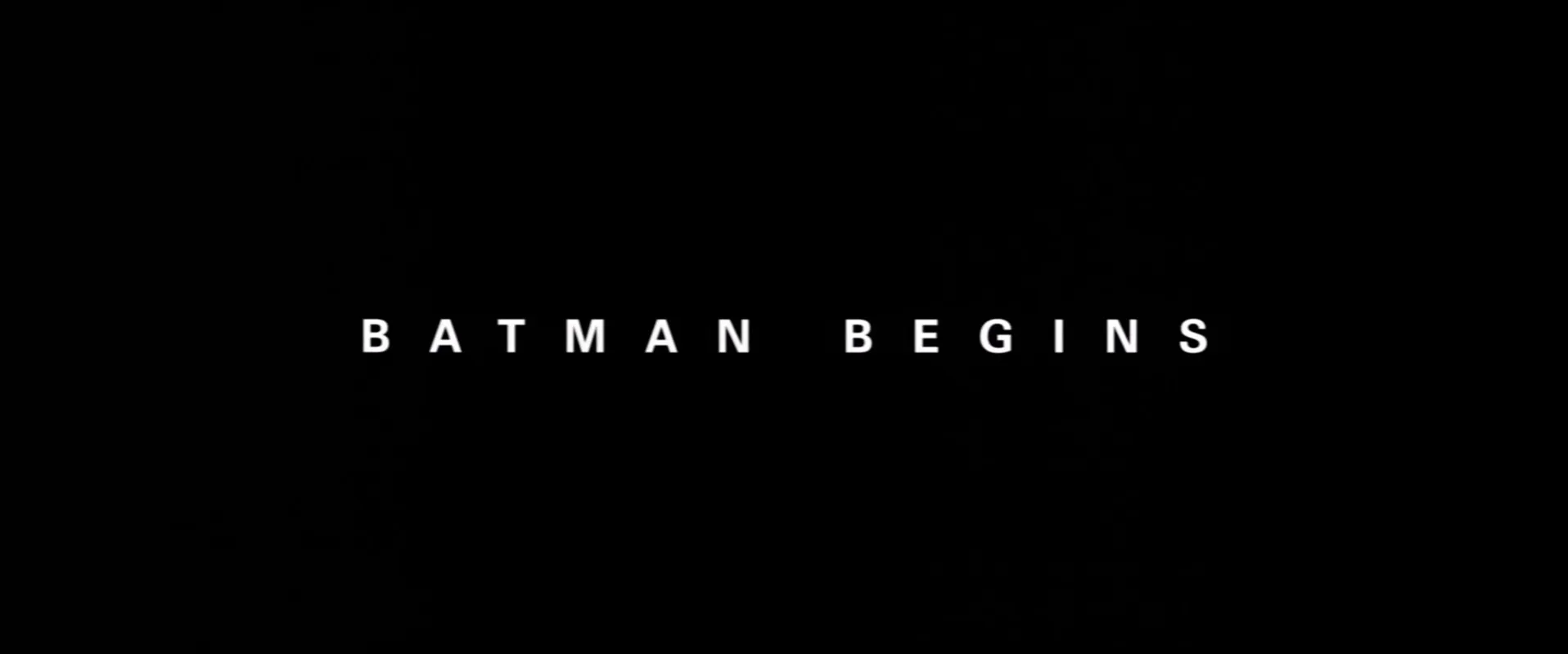 Batman Begins by Christopher Nolan